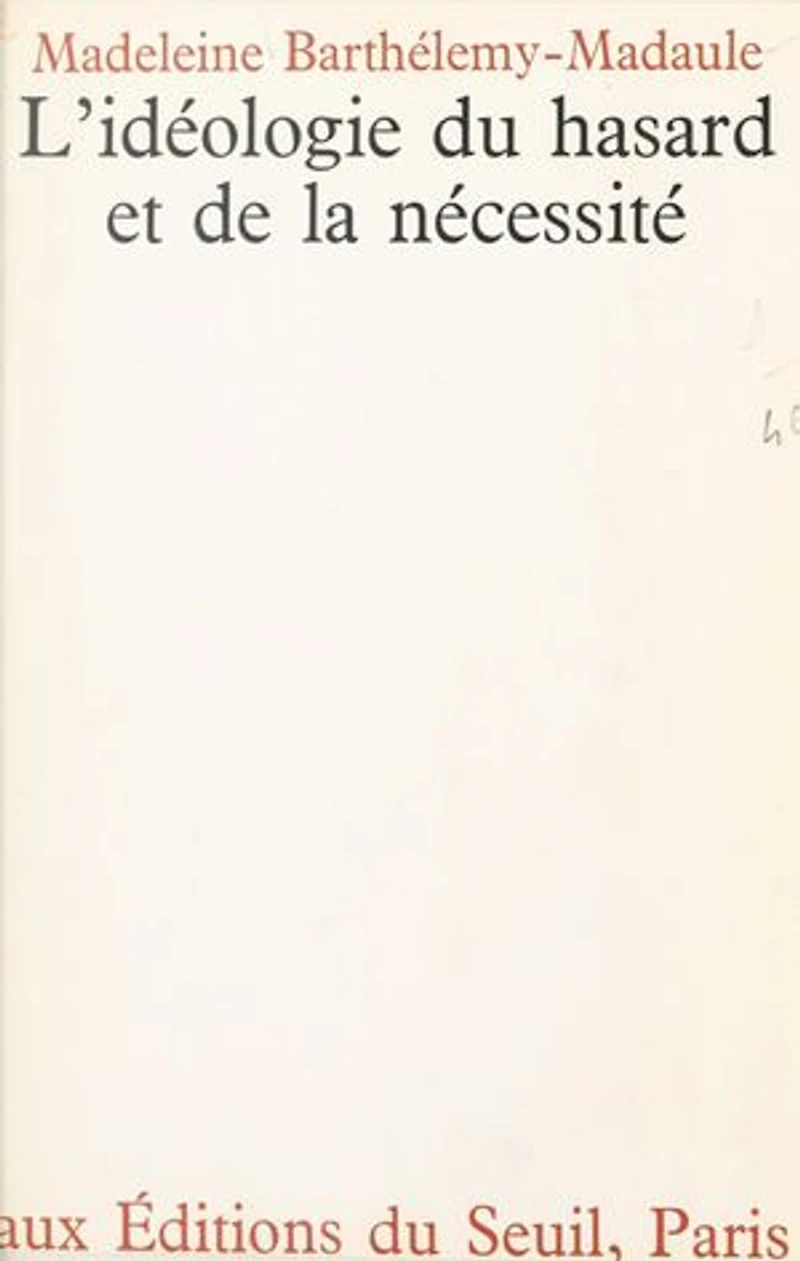 L'idéologie du hasard et de la nécessité