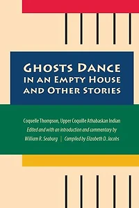 Ghosts Dance an Empty House and Other Stories