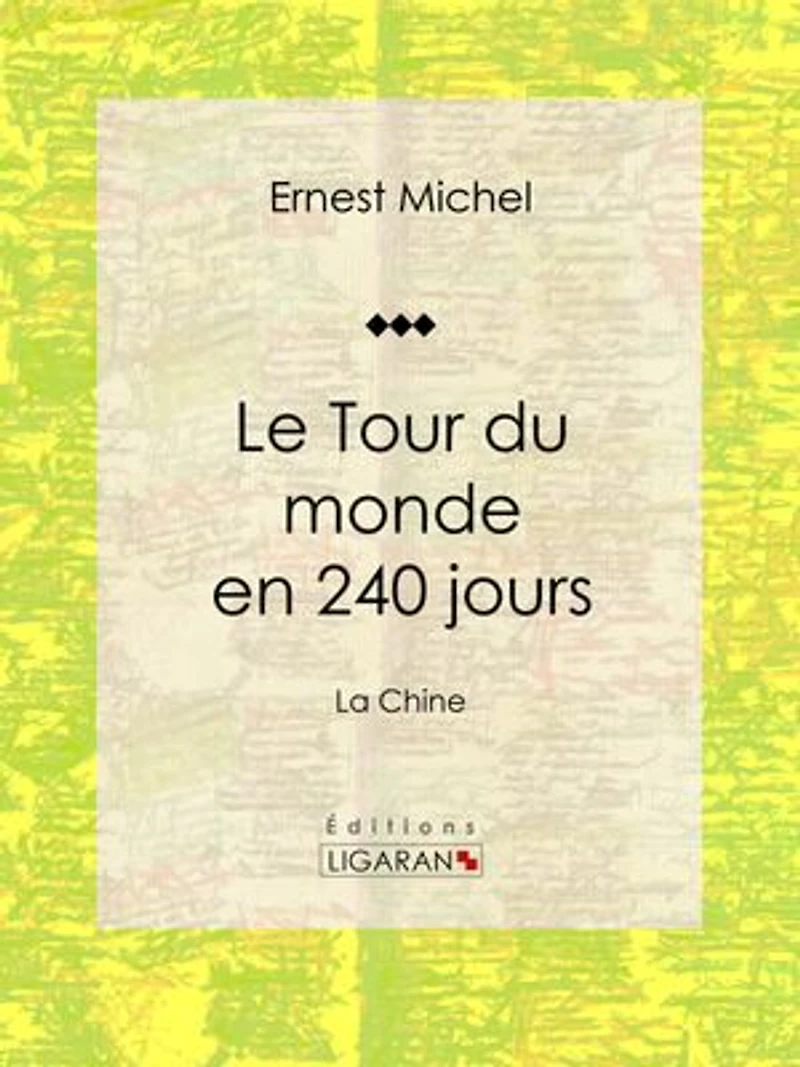 Le Tour du monde en 240 jours: La Chine