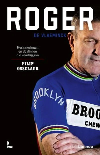 Roger De Vlaeminck: Herinneringen en de dingen die voorbijgaan