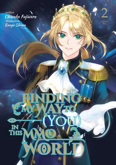 Finding My Way to (You) in This MMO World: Volume 2