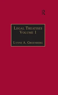Legal Treatises: Essential Works for the Study of Early Modern Women, Series III, Part One, Volume 1