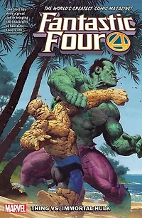 Fantastic Four Vol. 4: Thing Vs. Immortal Hulk