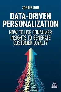 Data-Driven Personalization: How to Use Consumer Insights Generate Customer Loyalty