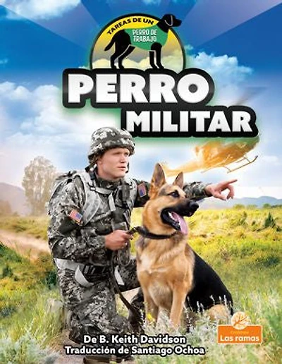 Perro militar (Military Dog)