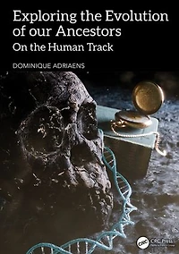 Exploring the Evolution of our Ancestors: On Human Track