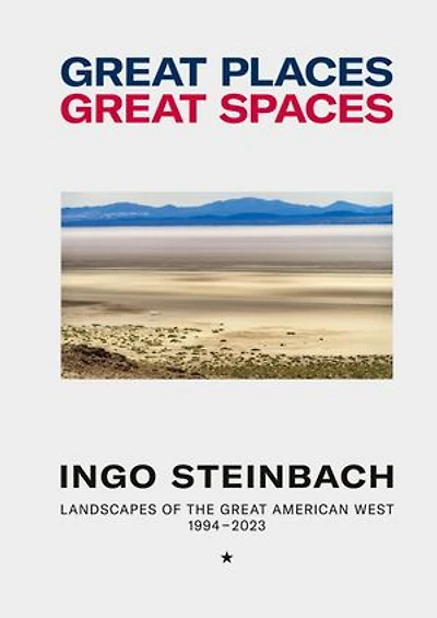 Great Places, Great Spaces: Landscapes of the Great American West