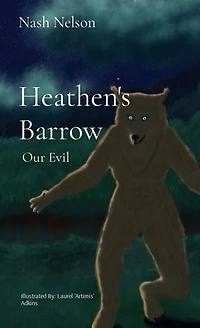 Heathen's Barrow: Our Evil