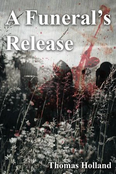 A Funeral's Release: Letting go is bloody hard.