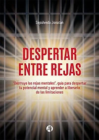 Despertar entre rejas