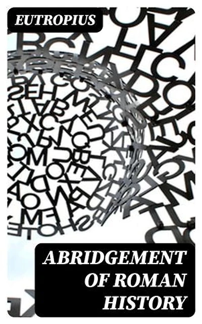 Abridgement of Roman History