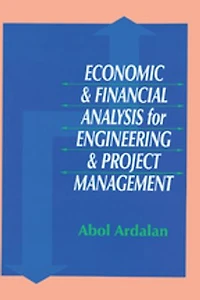 Economic And Financial Analysis For Engineering Project Management