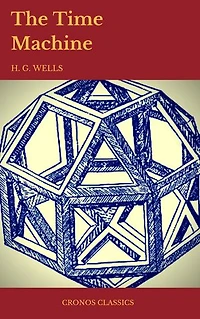 The Time Machine (World Classics, Unabridged)