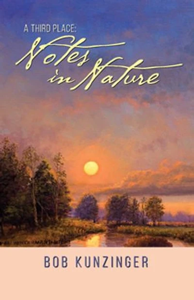 A Third Place: Notes Nature