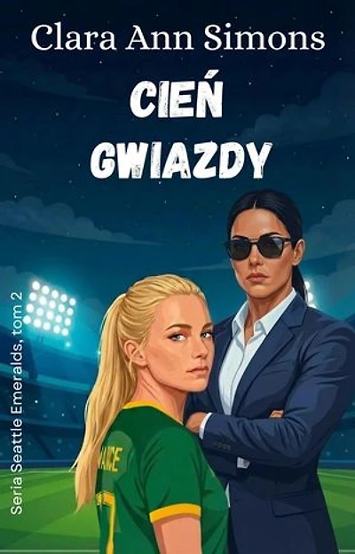 Cień gwiazdy: Seria Seattle Emeralds, tom 2, #2