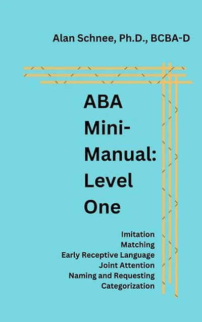 ABA Mini-Manual: Level One
