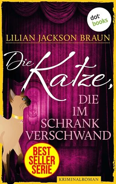 Die Katze, die im Schrank verschwand - Band 15: Die Bestseller-Serie