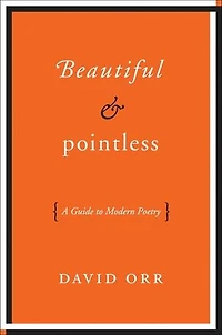 Beautiful & Poess: A Guide to Modern Poetry
