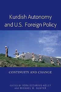 Kurdish Autonomy and U.S. Foreign Policy: Continuity Change