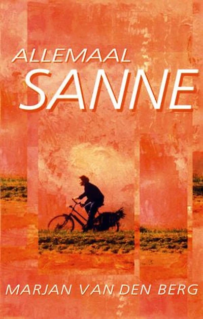 Allemaal Sanne: Drie herkenbare en ontroerende boeken over Sanne één bundel (3-in-1)
