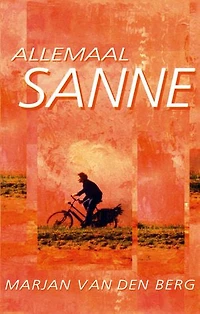 Allemaal Sanne: Drie herkenbare en ontroerende boeken over Sanne één bundel (3-in-1)