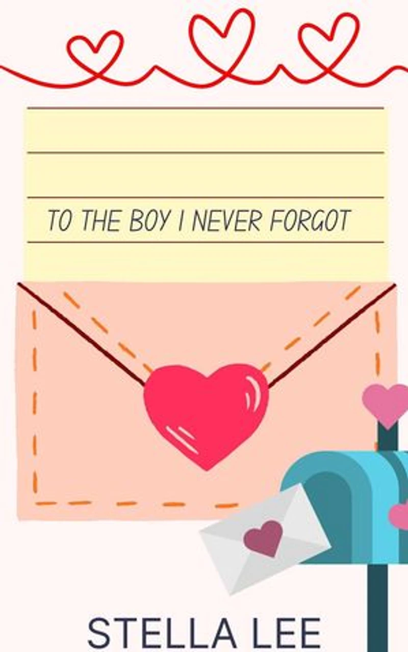 To the Boy I Never Forgot