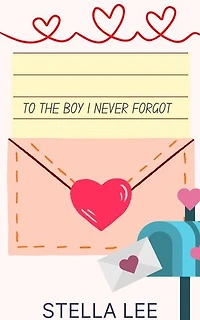To the Boy I Never Forgot