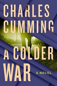 A Colder War: A Novel