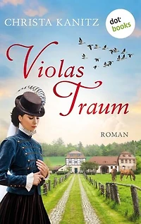 Violas Traum: Roman | Eine bewegende Familiensaga aus Baden-Baden für Fans von Ulrike Schweikert