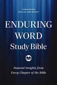 Enduring Word Study Bible: Pastoral Commentary from Every Chapter of the Bible (NKJV, Hardcover, Red Letter, Comfort Print)