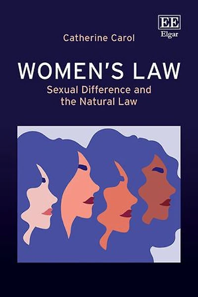 Women’s Law: Sexual Difference and the Natural Law