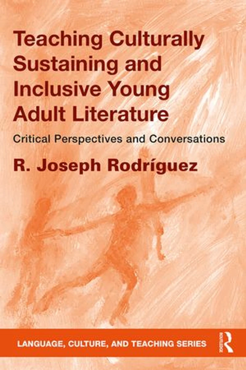 Teaching Culturally Sustaining And Inclusive Young Adult Literature: Critical Perspectives Conversations