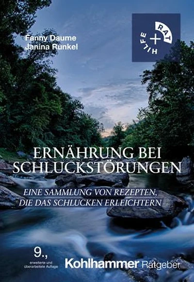 Ernährung bei Schluckstörungen: Eine Sammlung von Rezepten, die das Schlucken erleichtern