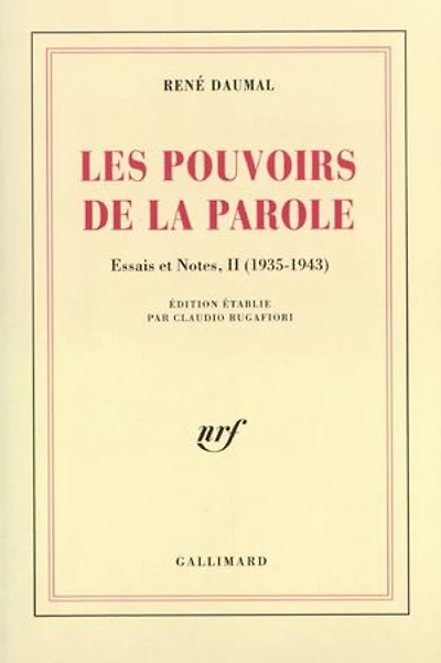 Les Pouvoirs de la parole: 1935-1943