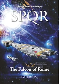 SPQR - The Falcon of Rome: Part I - Empire