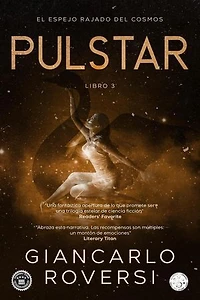 Púlstar III - El espejo rajado del cosmos: Púlstarverso, #3
