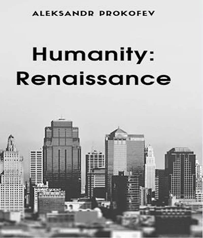 Humanity Renaissance: Renaissance: Renaissance