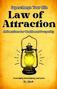Supercharge Your Life: Law of Attraction Affirmations for Wealth and Prosperity: Self Help