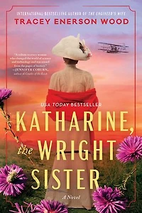 Katharine, the Wright Sister: A Novel