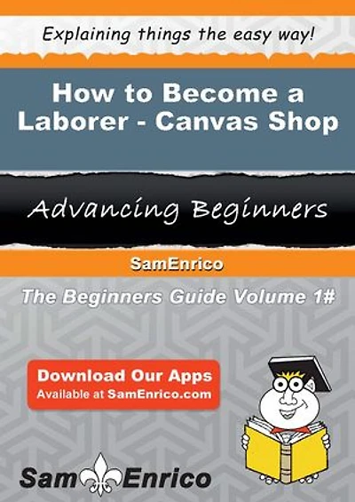 How to Become a Laborer - Canvas Shop