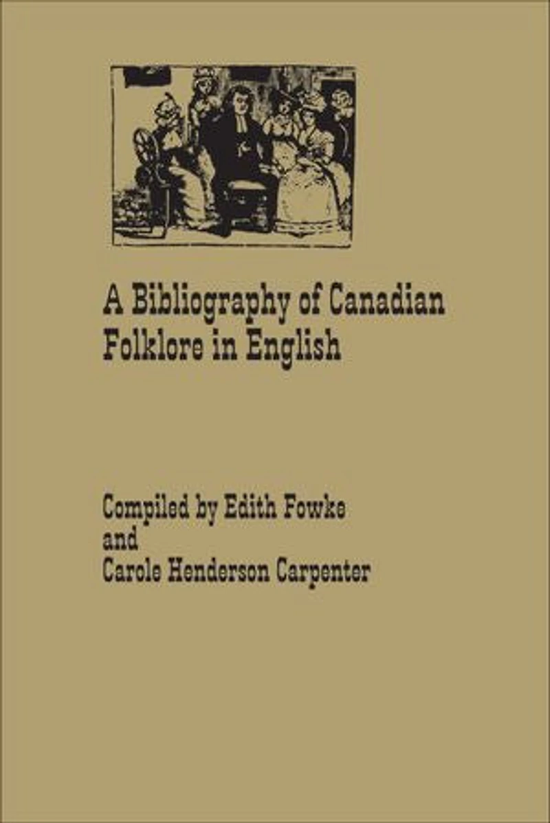 A Bibliography of Canadian Folklore English