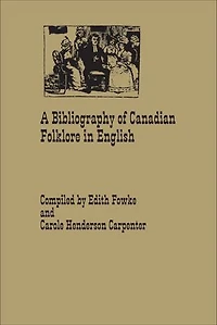 A Bibliography of Canadian Folklore English