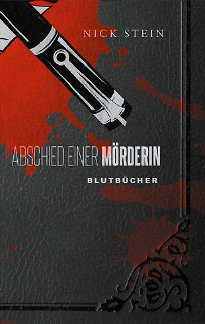 Abschied einer Mörderin: Ein klitzekleiner letzter Mord