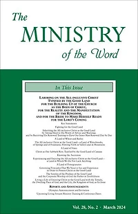The Ministry of the Word, Vol. 28, No. 02