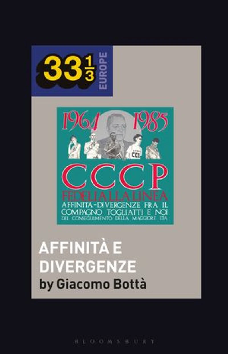 CCCP - Fedeli Alla Linea's Affinita Divergenze Fra Il Compagno Togliatti e Noi