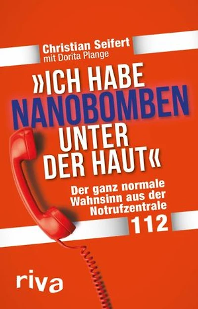 'Ich habe Nanobomben unter der Haut!': Der ganz normale Wahnsinn aus der Notrufzentrale 112