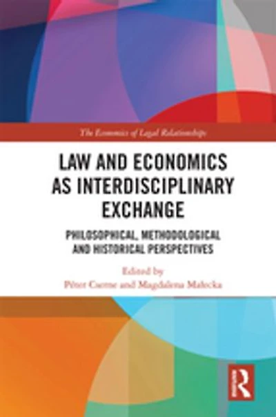 Law and Economics as Interdisciplinary Exchange: Philosophical, Methodological Historical Perspectives