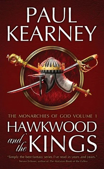 Hawkwood and The Kings: Collected Monarchies of God, Volume One