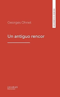 Un antiguo rencor