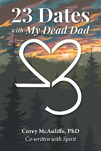 23 Dates with My Dead Dad